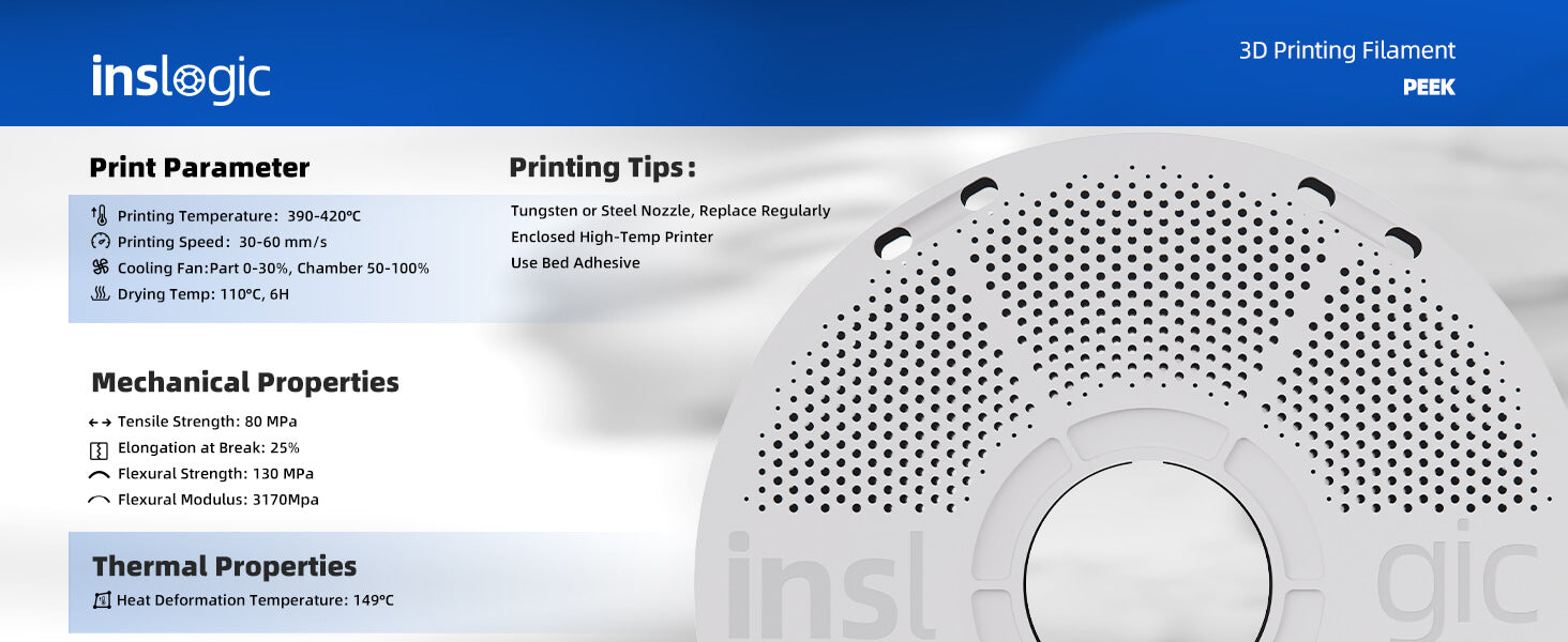Inslogic PEEK Engineering 3D Printing Filament - Printing Parameter