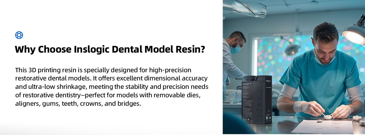 Why Choose Inslogic Dental Model Resin