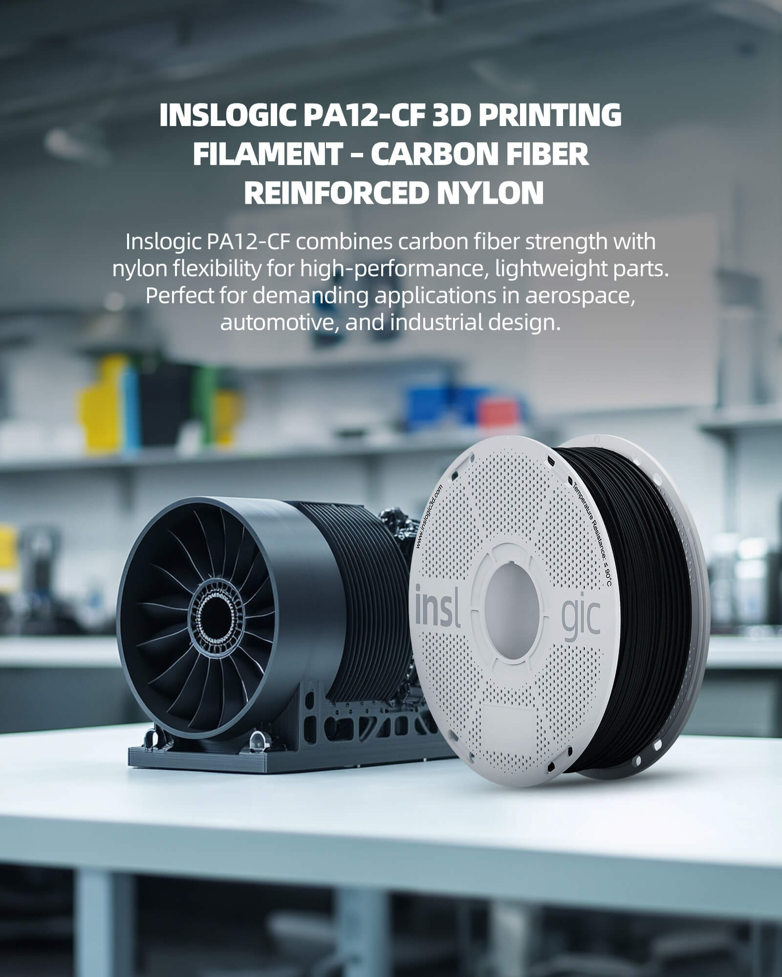 PA12-CF Engineering Filament – Industrial Strength - Inslogic 3D